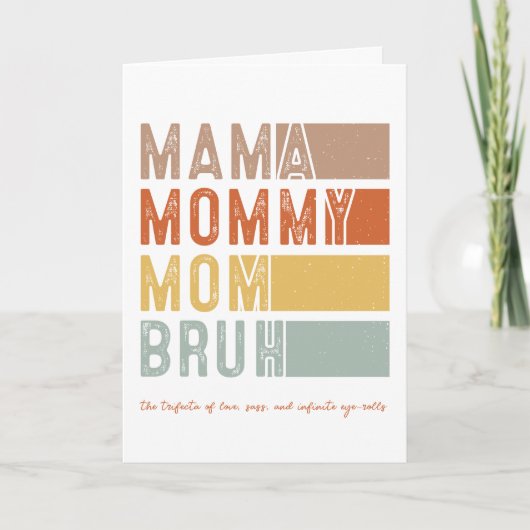 Maman, maman BRUH Carte de fête des mères (Devant)