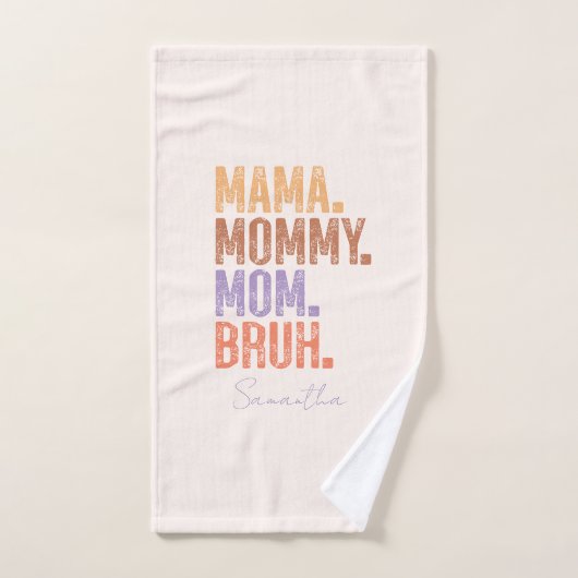 Maman. Maman. Maman. Bruh (Serviette à main)