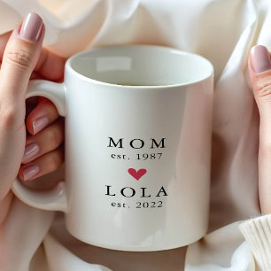 Maman Moderne Lola Année de Création. Tasse à Ca
