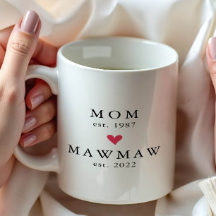 Maman Moderne Mawmaw Année de Fondation Mug à Ca