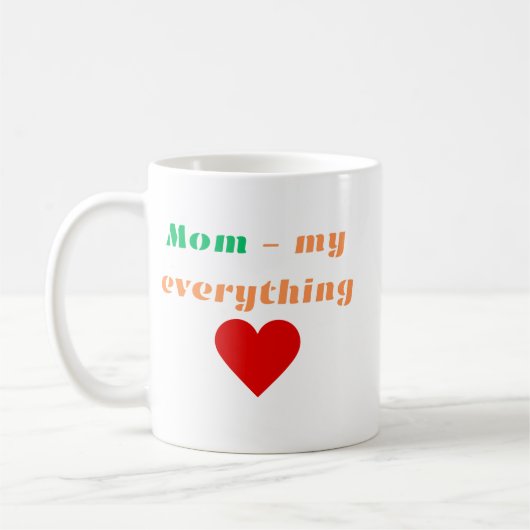 Maman - Mon tout Mug (Gauche)