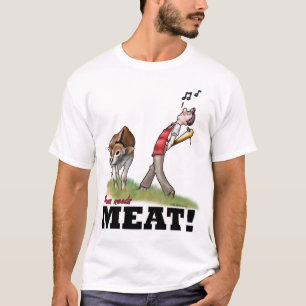 Maman Needs Meat T-Shirt