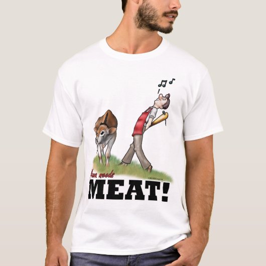 Maman Needs Meat T-Shirt (Devant)