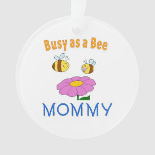 Maman occupée comme abeille