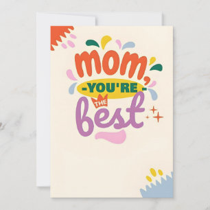 Maman, tu es la meilleure : carte de fête des mère
