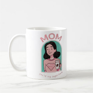 Maman, tu es la Mug de la Fête des Mères de Mon Su