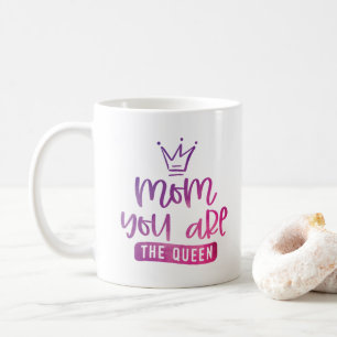Maman Tu Es La Reine Mauve Pink Coffee Mug