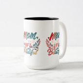 Maman, tu fais la vie belle - Mug à deux tons (15  (Devant droit)