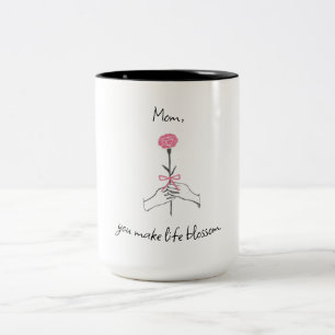 'Maman, tu fais la vie s'épanouir' - Mignonne Mug 