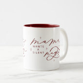 Maman Veut Une Mug De Noël De Nuit Silencieuse (Devant droit)