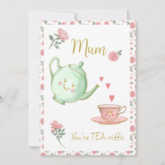Maman, vous êtes une carte tea-rifique (Devant)