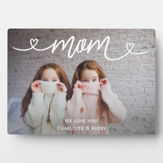 Maman We Love You Personnalisé Photo Plaque (Devant)