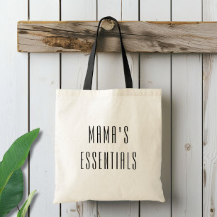 Mama's Essentials Tote Bag