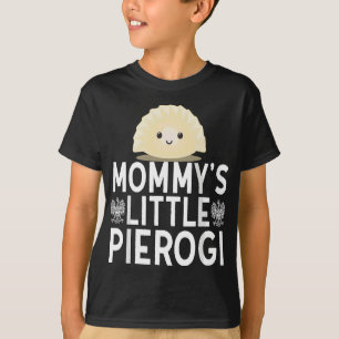 mama's kleine pierogi Schattige pools eten dyngus T-shirt