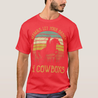 Mamas laat je baby's opgroeien tot cowboys Counter T-shirt
