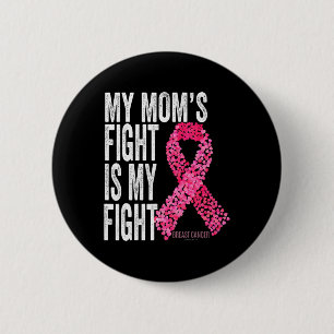 Mama's Strijd Is Mijn Strijd Borstkanker Bewustzij Ronde Button 5,7 Cm