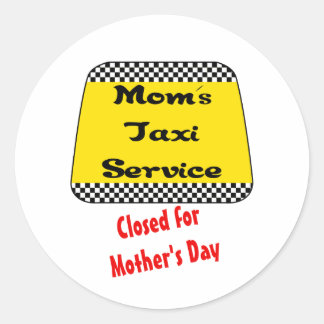 Mama's taxidienst: Gesloten voor Moederdag. Ronde Sticker