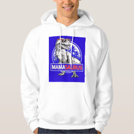 Mamasaurus hoodie