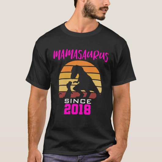Mamasaurus since 2018 t-shirt (Voorkant)
