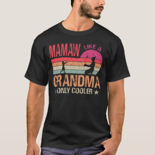 Mamaw als een grootmoeder alleen koele Moederdag T-shirt