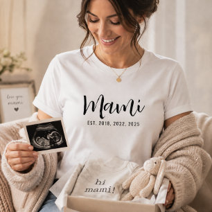 Mami Opgericht Nieuwe Moeder Cadeau T-Shirt