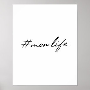 #MamLife   Moederschap Modern Script Moederdag Poster