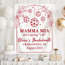 Mamma Mia Bachelorette Party Banner, She's Saying  Wandkleed