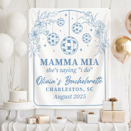 Mamma Mia Bachelorette Party Banner, She's Saying  Wandkleed