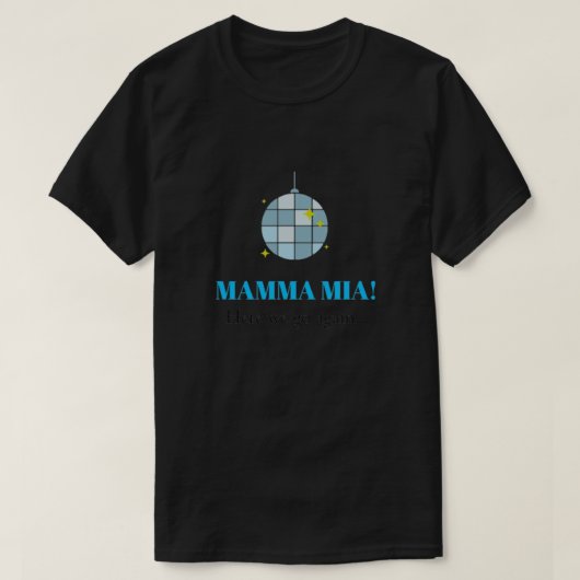 Mamma Mia Fited Scoop T-shirt (Design voorkant)