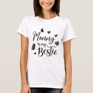 Mammie is mijn Bestie, Moeder's dag sassy giften T-shirt
