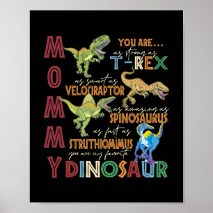 Mammie je bent net zo sterk als rex dinosaur moede poster