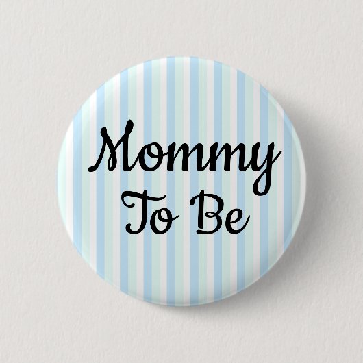 Mammie om Baby shower Button te zijn (Voorkant)