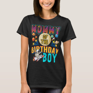 Mammie van de geboorte jongen moeder Gift Astronau T-shirt