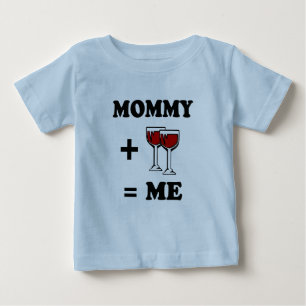 Mammie + Wijn = baby t-shirt voor mij