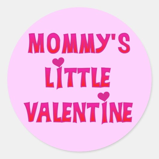 Mammie's kleine Valentijn Tshirts en cadeautjes Ronde Sticker (Voorkant)