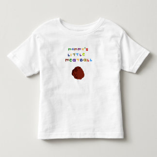 Mammie's Little Meatball Cute Toddler T-Shirt