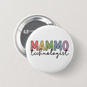 Mammo Technoloog Mammografietechnicus Gifts Ronde Button 5,7 Cm