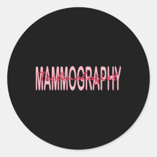 Mammografie Techniek Technoloog Mammo Technoloog Ronde Sticker