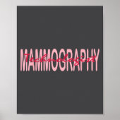 Mammography Techs Technologist Mammo Technologist Poster (Voorkant)