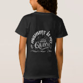 Mammy is mijn koningin t-shirt (Achterkant)