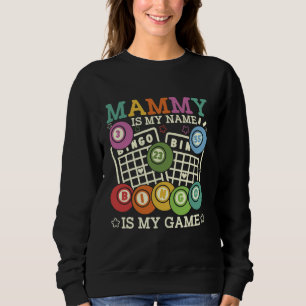 Mammy is mijn naam Bingo is mijn spel Grappige Bin Trui
