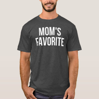 Mams Favoriet Niet Mams Favoriet Grappig grappig r T-shirt
