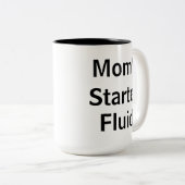Mam's Starter Fluid Funny Morning Moederdag Tweekleurige Koffiemok (Voorkant rechts)