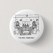 Man bederft zijn tropische vis - Funny Button Badg (Voorkant)