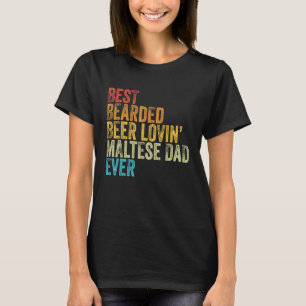 Man Beste Baard Bier Minnende Maltese Vader Huisdi T-shirt