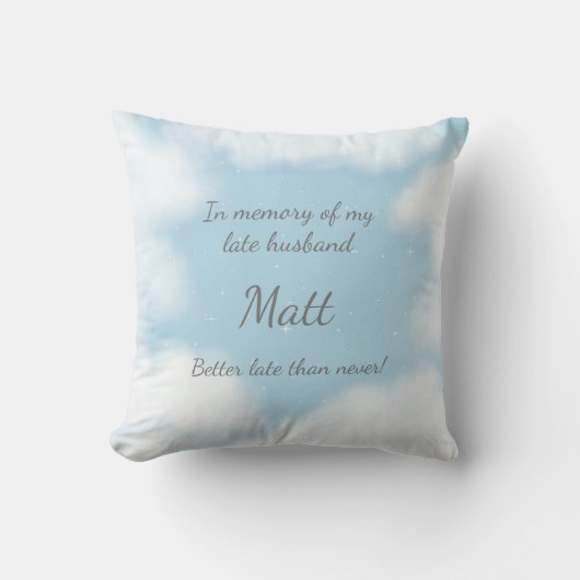 "Man beter laat dan nooit" Grappig Eigen Ontwerp Kussen (Voorkant)