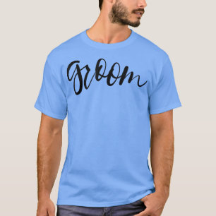 Man BruidegomGrappig vrijgezellenfeest Trouwen Bru T-shirt