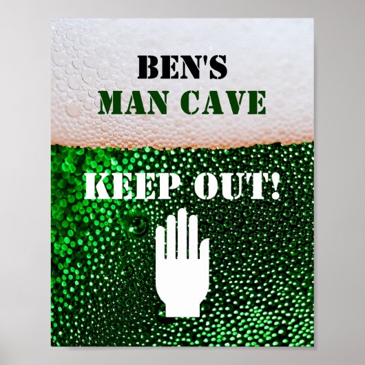 Man Cave Beer Drink Den Keep Out Sign Poster (Voorkant)