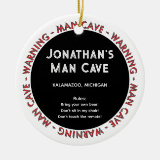 Man Cave Funny Avertissements et règles Ornement d