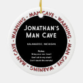 Man Cave Funny Avertissements et règles Ornement d (Dos)